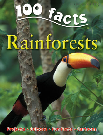 100 facts on RAINFORESTS