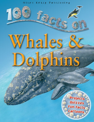 100 facts on WHALES & DOLPHINS