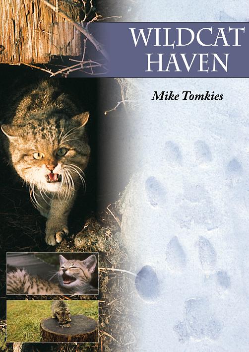 Wildcat Haven, Mike Tomkies